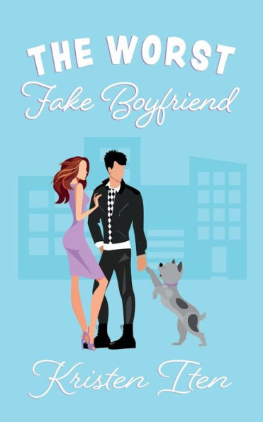 The Worst Fake Boyfriend