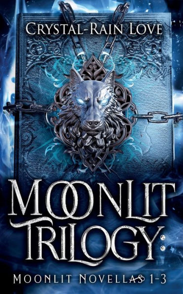 Moonlit Trilogy: Moonlit Novellas 1-3