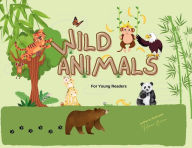 Title: Wild Animals: For Young Readers: Special Edition, Author: Felicia Beaux