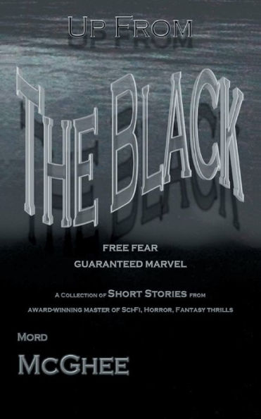 UP FROM THE BLACK: Free Fear, Guaranteed Marvel
