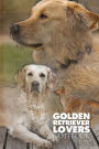 Golden Retriever Lovers Notebook