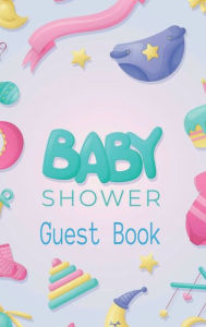 Title: Baby Shower Guest Book, Author: Lisa Kennealy