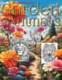 Garden of Animals Grayscale Coloring Book for Adults: 50 Grayscale Coloring Pages