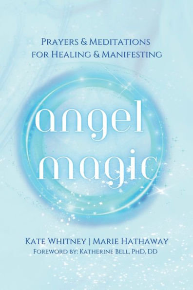 Angel Magic- Prayers & Meditations