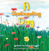 Title: A Shalingaling Day, Author: Shea Runnells