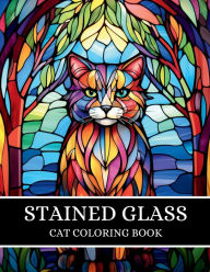 Title: Stained Glass Cat Coloring Book For Adults: Stress Relief and Relax For Kitten Lovers, Author: Cb Empire