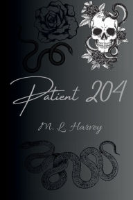 Download ebook format exe Patient 204 CHM (English literature) 9798855646399 by Makayla Harvey