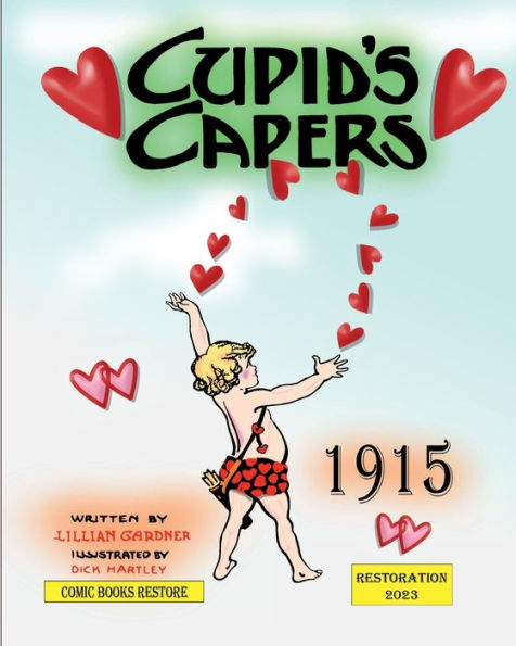Cupid's Capers in 1915: Restoration 2023
