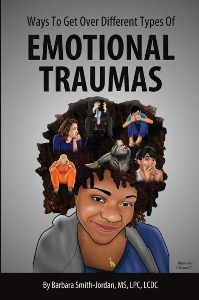 Ways To Get Over Different Types Of Emotional Traumas