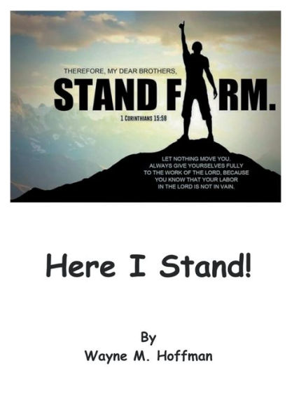 "Here I Stand"