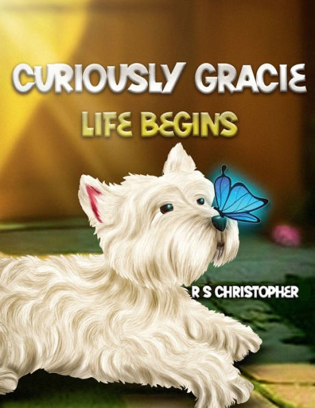 Curiously Gracie - Life Begins