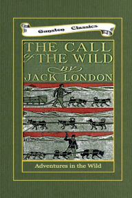 Title: THE CALL OF THE WILD, Author: JACK LONDON