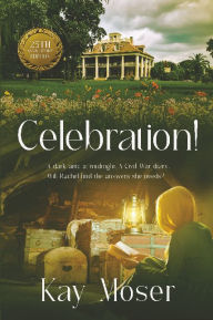 Title: Celebration!, Author: Kay Moser