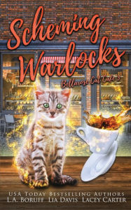 Title: Scheming Warlocks: A Hilarious Paranormal Cozy Mystery, Author: Lia Davis