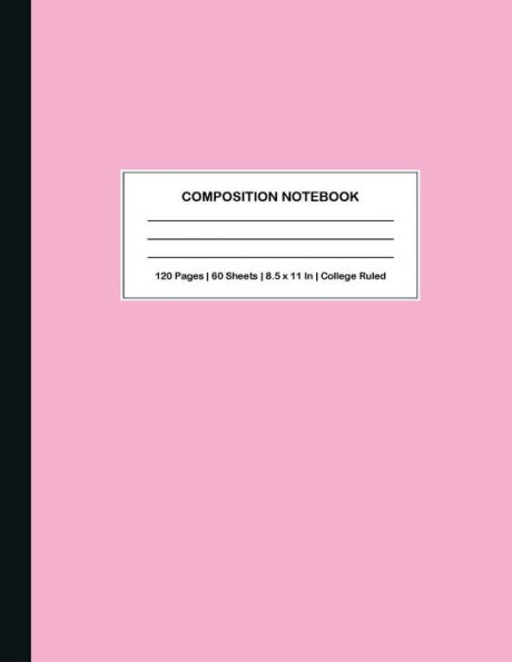 Pastel Pink Composition Notebook: Lined Composition Book