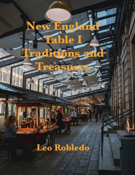 New England Table, Traditions and Treasures I