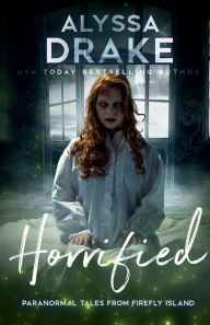 Title: Horrified, Author: Alyssa Drake