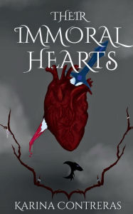 Title: Their Immoral Hearts, Author: Karina Contreras