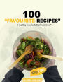 100 Favorite Recipes for Adults: Quick and Delicious Made in less than 30 minutes