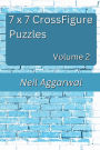 7 x 7 CrossFigure Puzzles: Volume 2