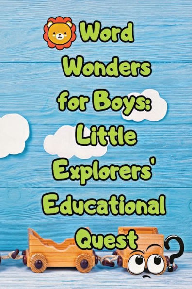 Word Wonders for Boys: Little Explorers' Educational Quest: