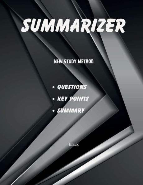 Summarizer New Study Method Question Key-points Summary Black 100 pages Black: Study with us, study better, the perfect notebook, learn topics quickly, for exams and tests