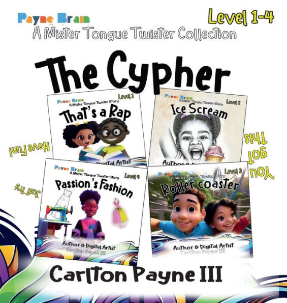 The Cypher: A Mister Tongue Twister Collection: