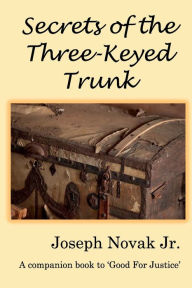 Secrets of the Three Keyed Trunk