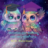 Title: Moomoo and Booboo, two very wise ruru., Author: Dr. Diane Divett