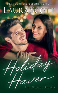 Title: Holiday Haven: A Christian Medical Romance, Author: Laura Scott