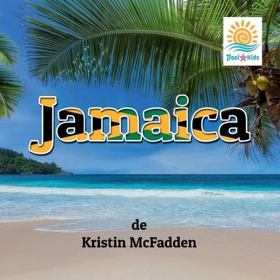 Jamaica (Spanish version): A Gingerbread Mon Resource Book