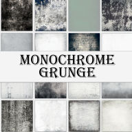 Title: Monochrome Grunge Textures: Scrapbook Paper Pad, Author: Digital Attic Studio