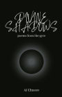 Divine Shadows: Poems from the Gyre