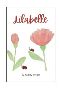 Title: Lilabelle, Author: Audrey Snyder