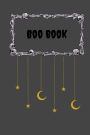 Boo Book: The Everything notebook.:Journal