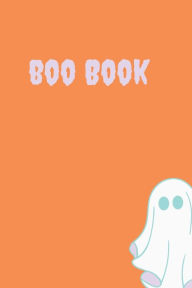 Title: Boo Book: The Everything notebook.:Journal, Author: luis mendoza