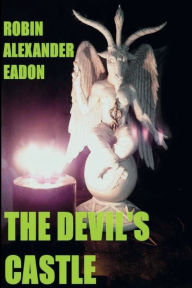 Title: The Devil's Castle, Author: Robin Alexander Eadon