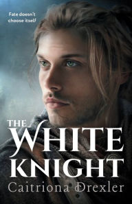 Caitronia Drexler presents: The White Knight   ( Book Launch )