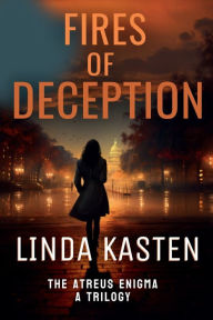 Title: Fires of Deception: The Atreus Enigma, Author: Linda Kasten