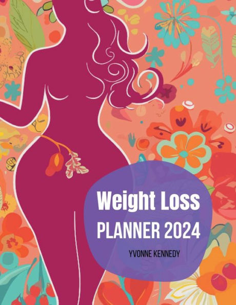 Weightloss Support 2024 Journal: Your Personal Weight Loss Companion