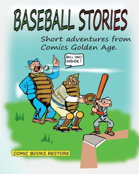 Baseball Stories: Short adventures from Comics Golden Age