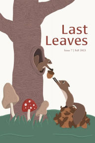 Title: Last Leaves: Issue 7: Feast, Author: Kiera Baron