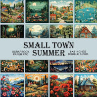 Title: Small Town Summer: Scrapbook Paper Pad, Author: Digital Attic Studio