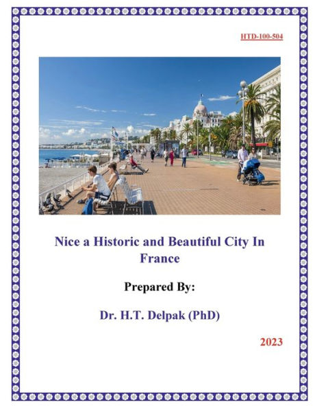 Nice a Historic and Beautiful City In France