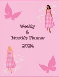 Title: 2024 Weekly and Monthly Planner Barbie Inspired Girl Boss: Barbie Inspired, Author: Chiri Creations