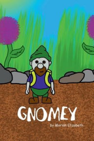 Title: Gnomie, Author: Moriah Elchinger