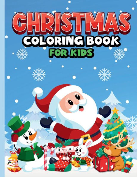 Christmas Coloring Book: Coloring Book for Kids