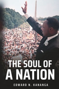 Title: THE SOUL OF A NATION, Author: EDWARD N KANANGA