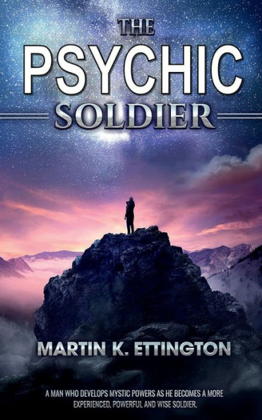 The Psychic Soldier: Books One Thru Four
