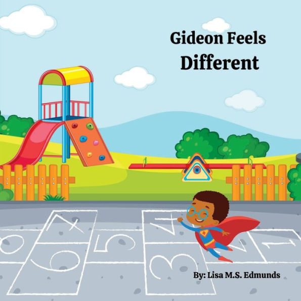 Gideon Feels Different: A Neurodiverse Superhero